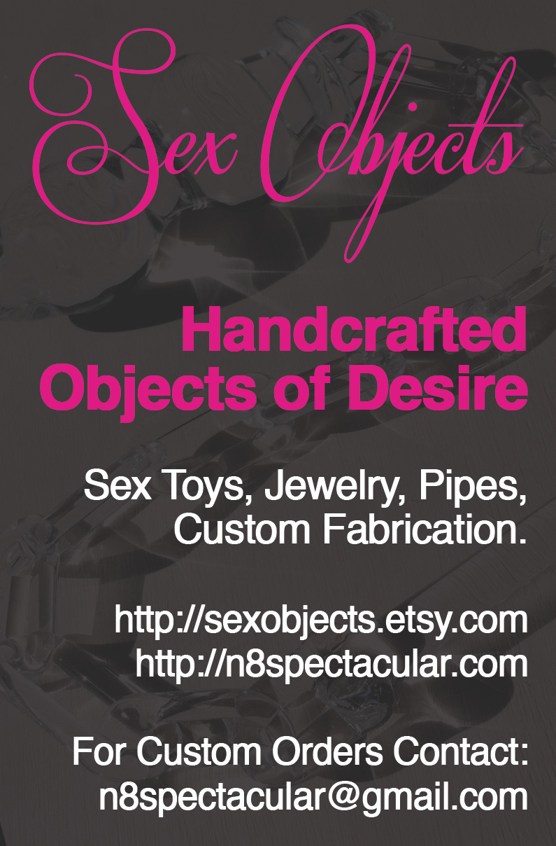 Sex Objects - Handcrafted Objects of Desire